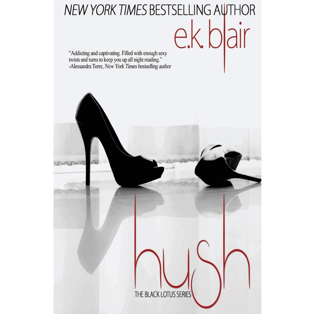 Hush  By E.K. Blair