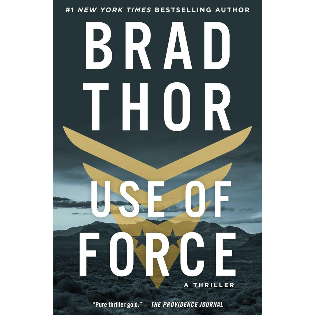 Use of Force By Brad Thor