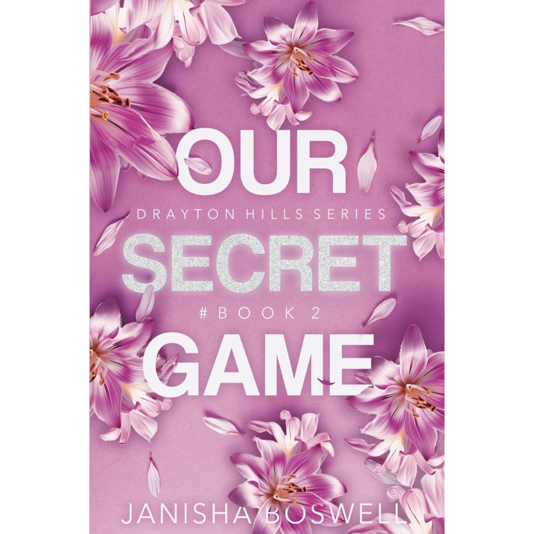 Our Secret Game By Janisha Boswell