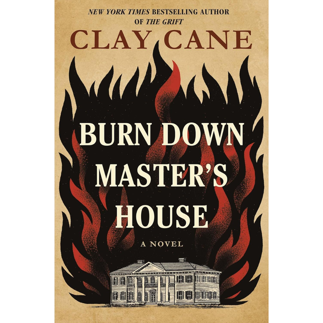Burn Down Master's House By Clay Cane