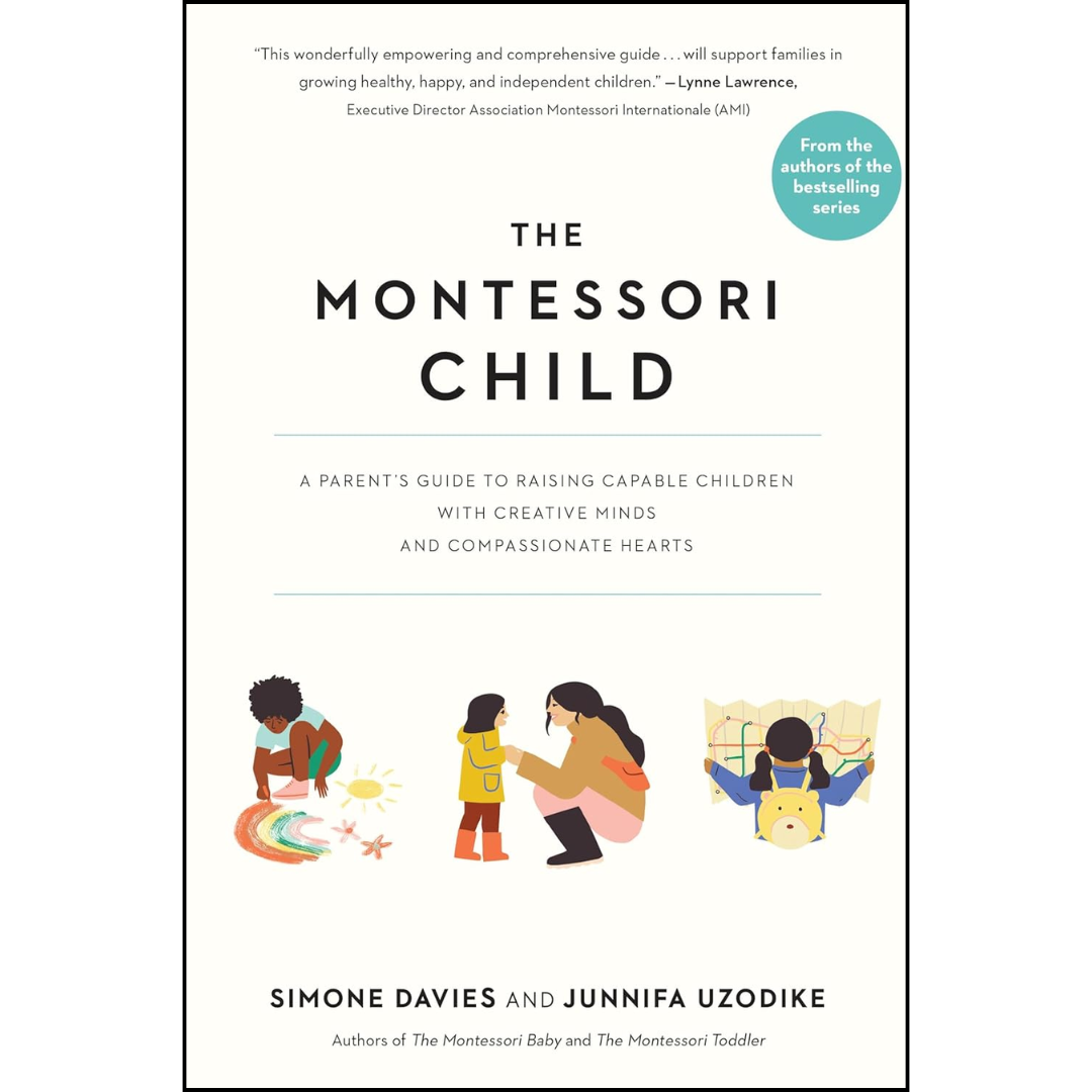 The Montessori Child By Simone Davies