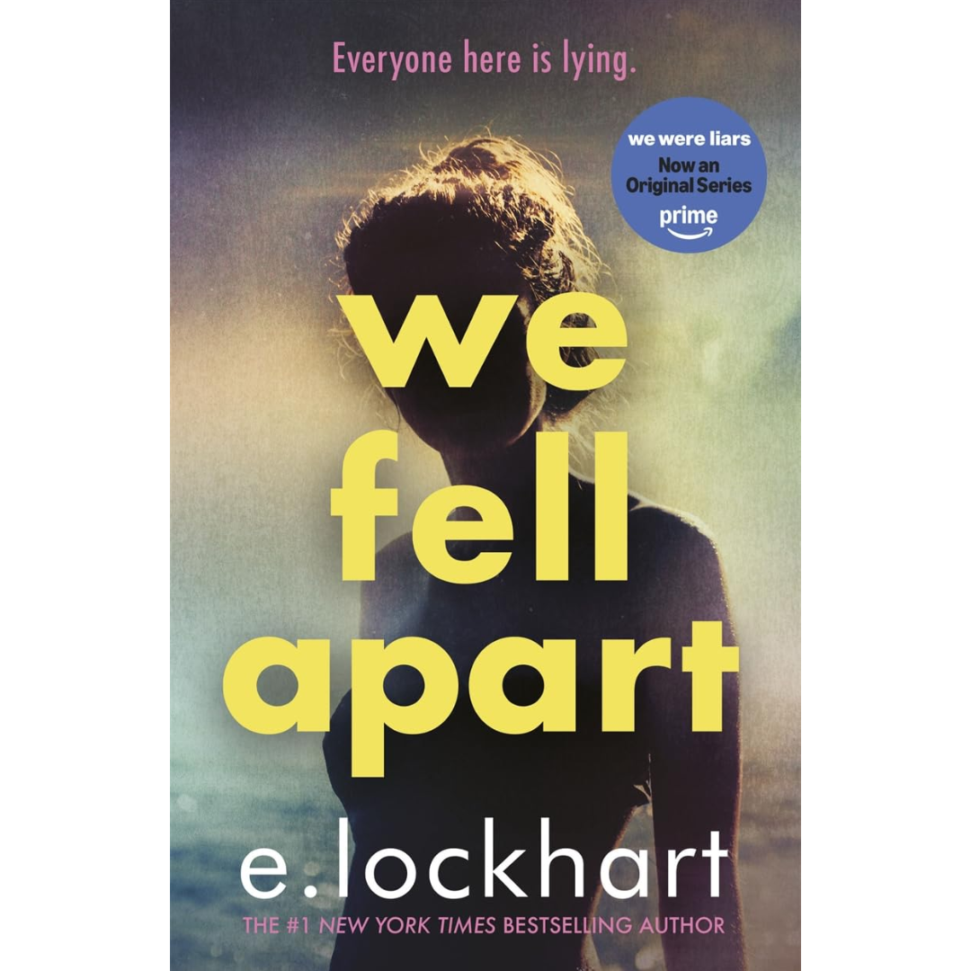 We fell apart By E. Lockhart