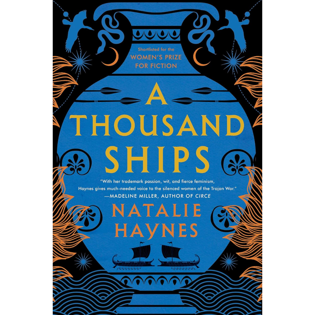 A Thousand Ships By Natalie Haynes