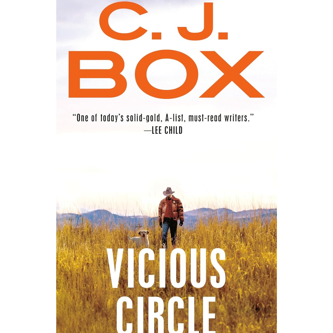 Vicious Circle By C. J. Box