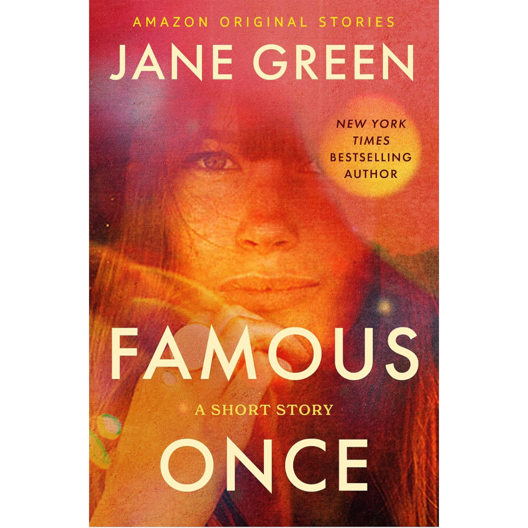 Famous Once By Jane Green