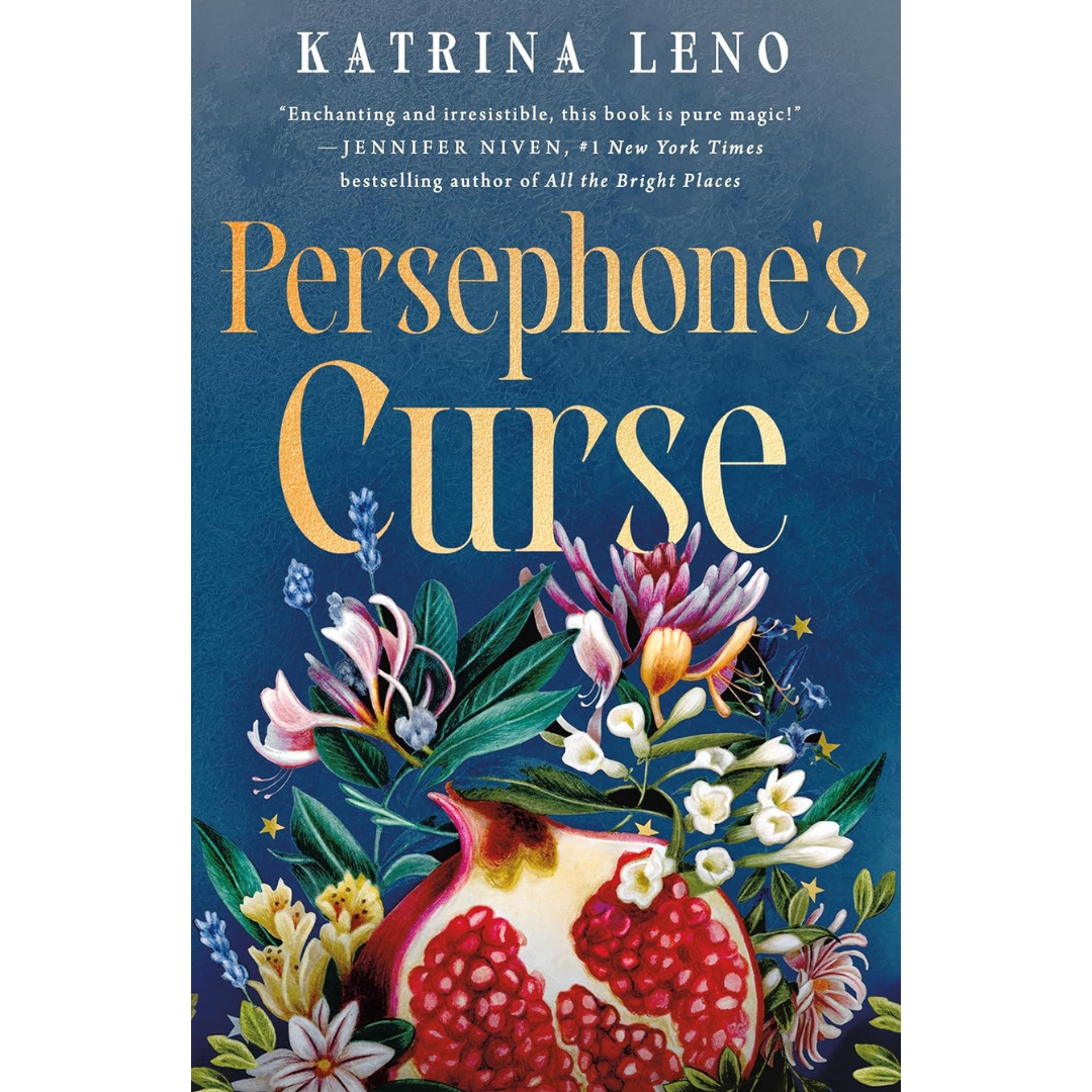 Persephone's Curse By Katrina Leno