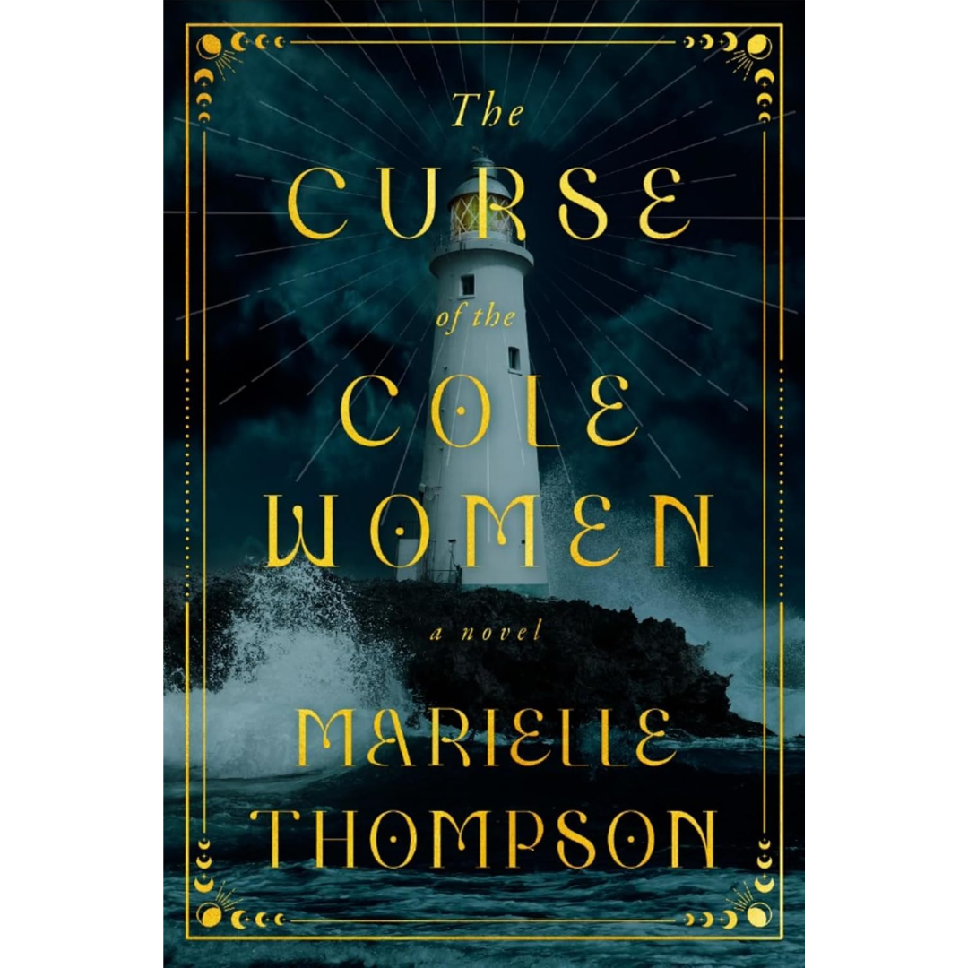 The Curse of the Cole Women By Marielle Thompson