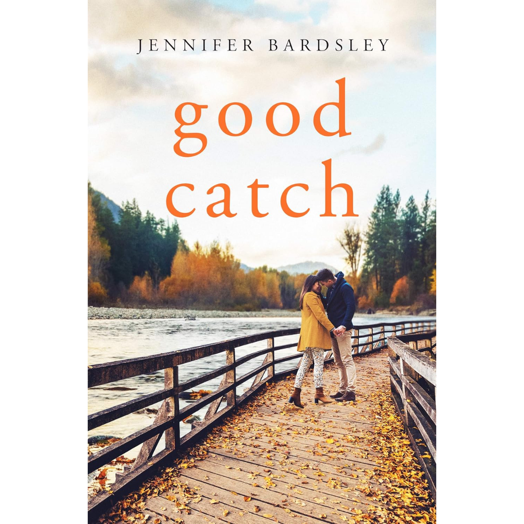 Good Catch By Jennifer Bardsley