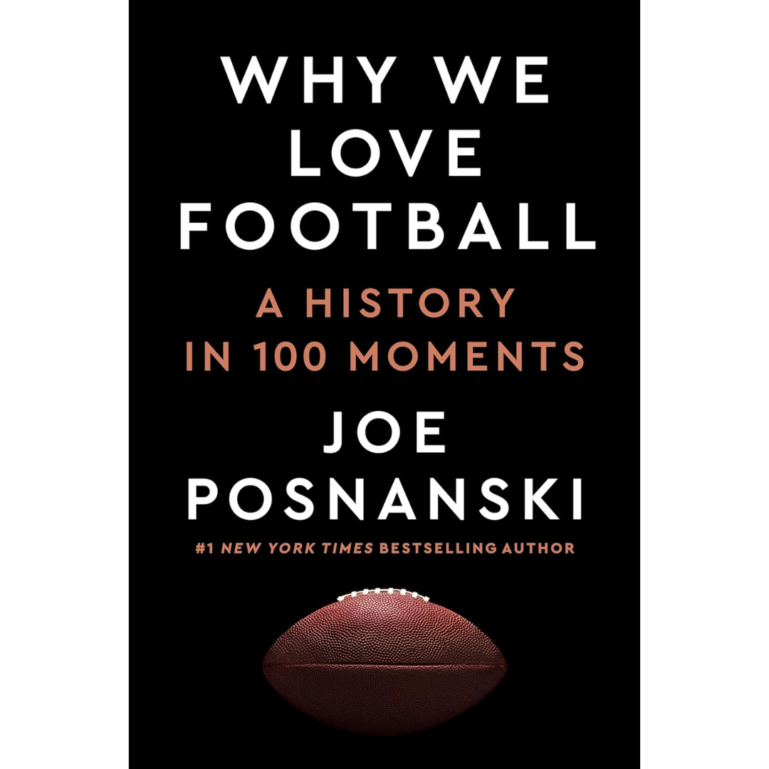 Why We Love Football By Joe Posnanski