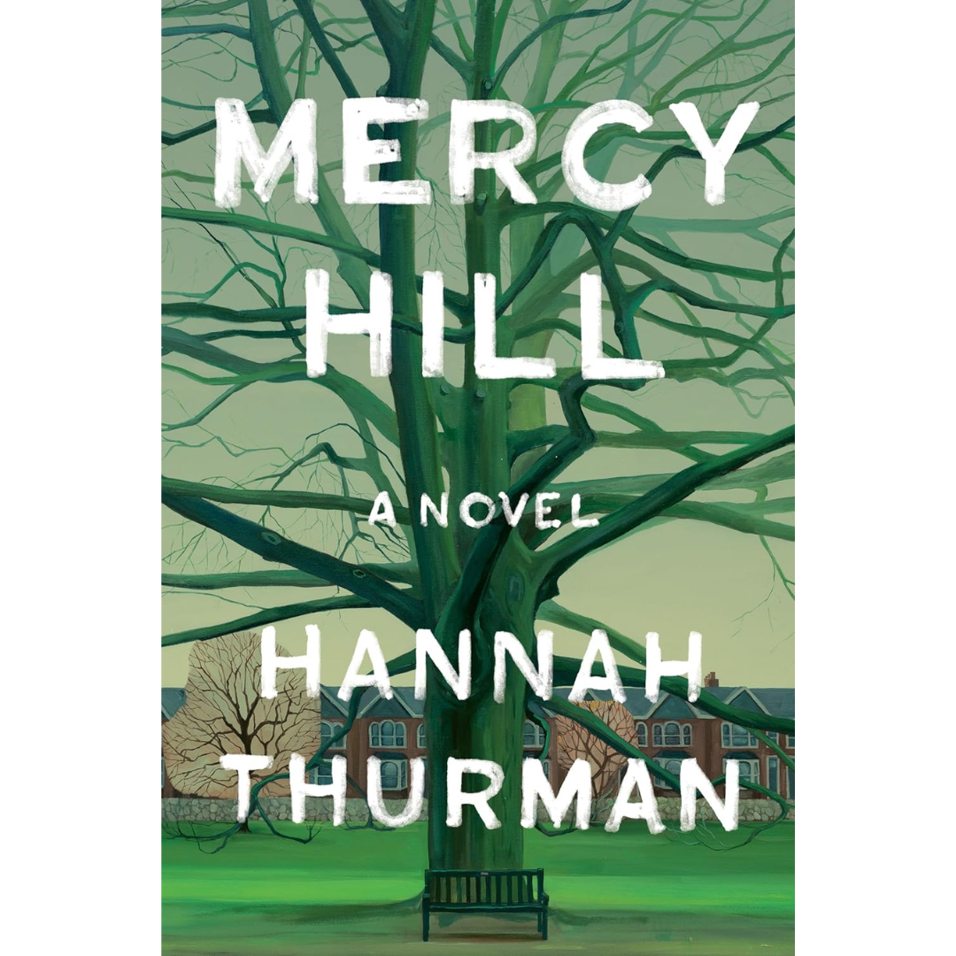 Mercy Hill By Hannah Thurman