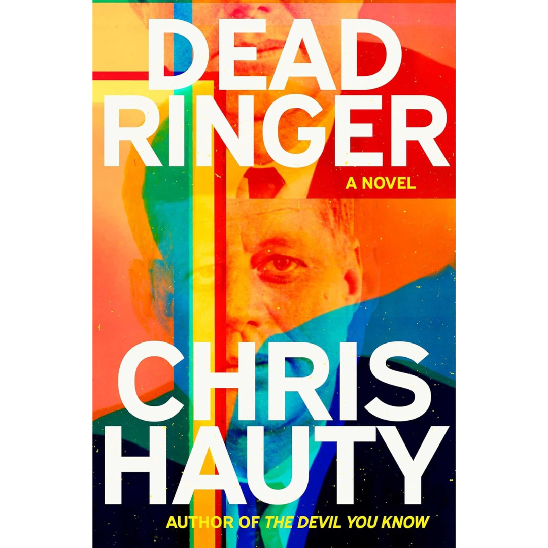Dead Ringer By Chris Hauty