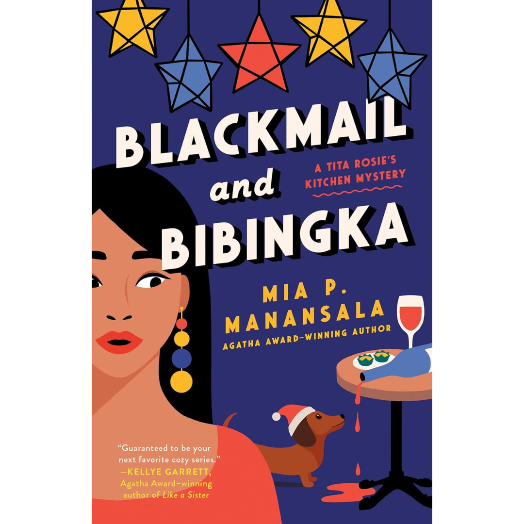 Blackmail and Bibingka By Mia P. Manansala