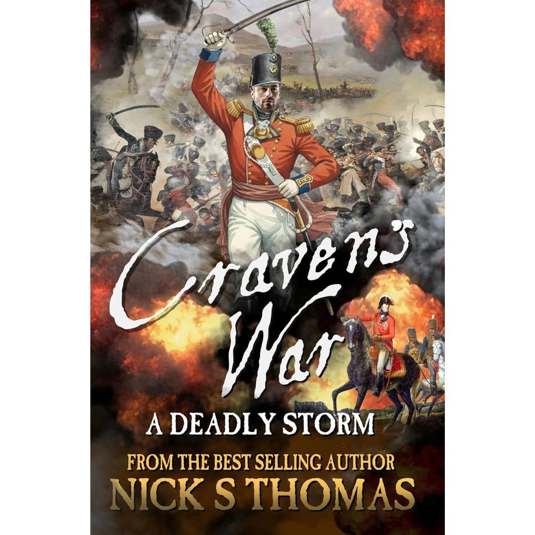 Craven's War: A Deadly Storm by Nick S. Thomas