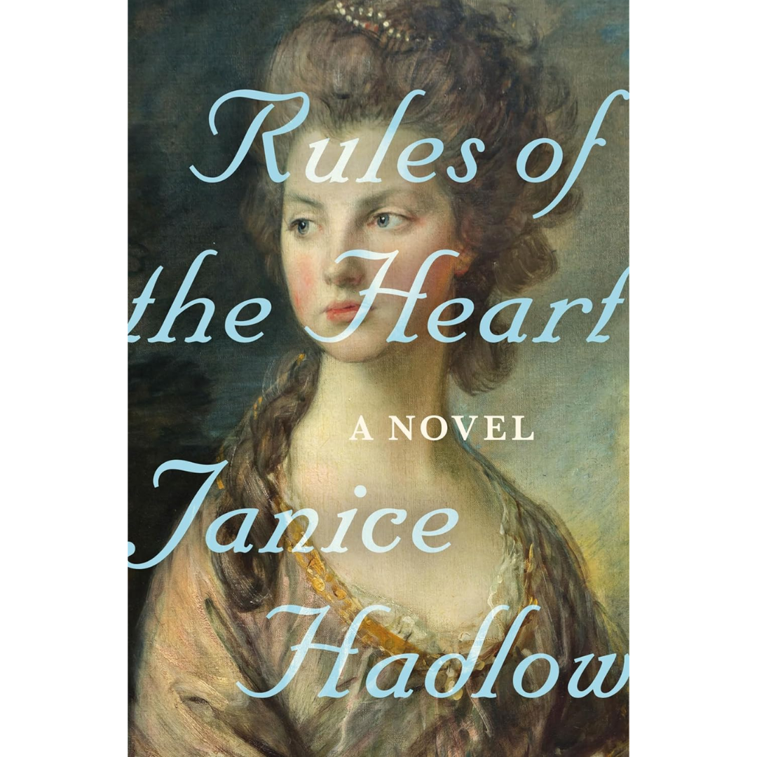 Rules of the Heart By Janice Hadlow
