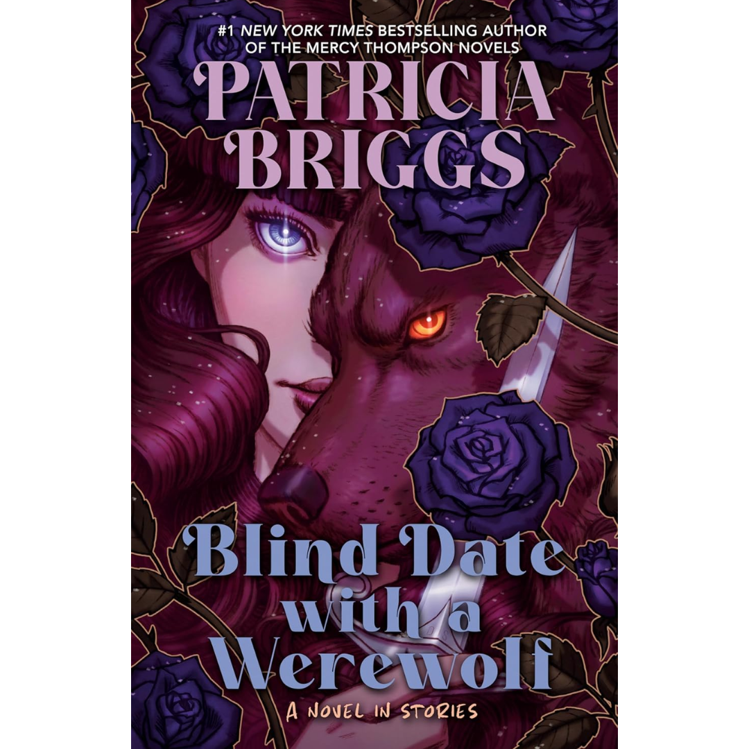 Blind Date with a Werewolf By Patricia Briggs