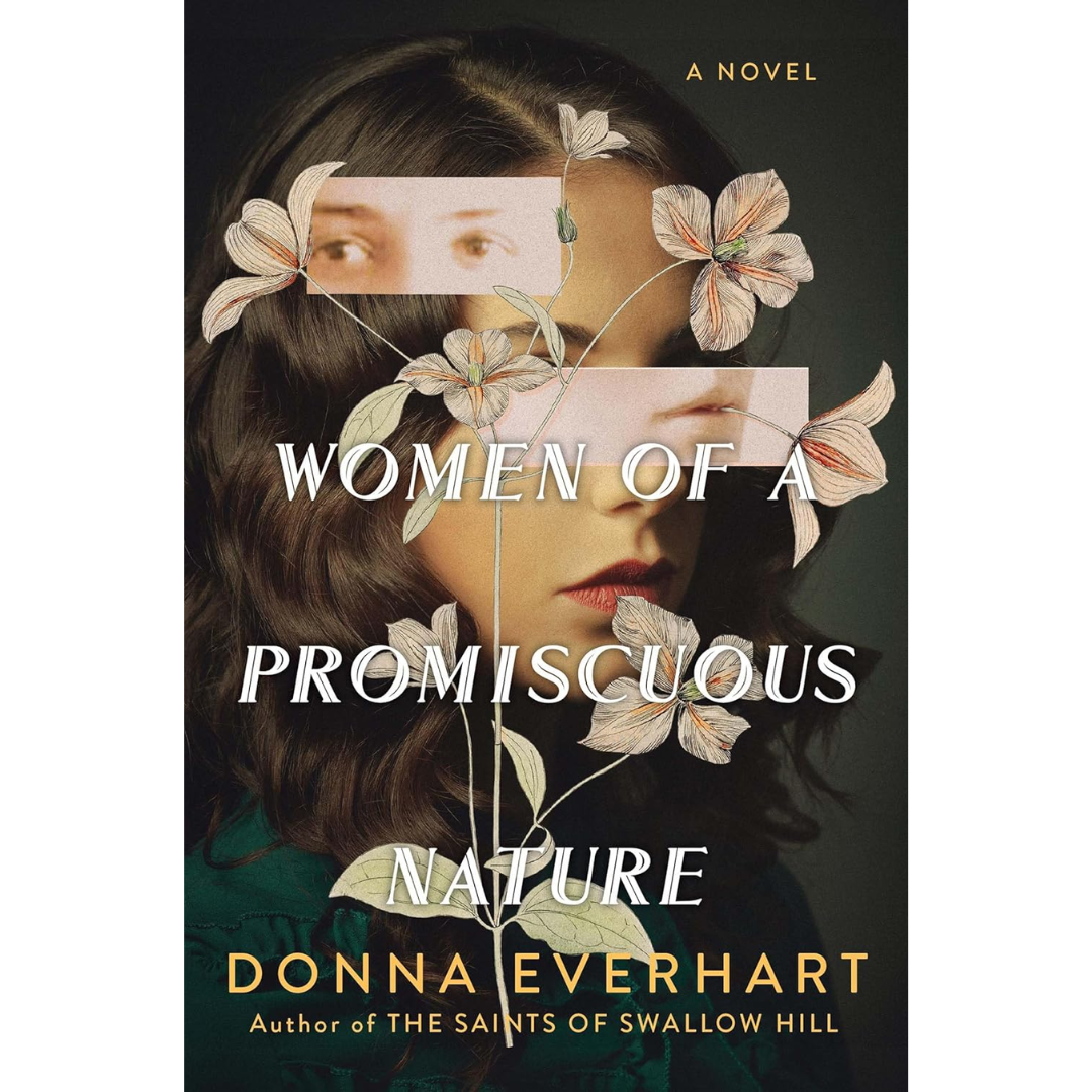 Women of a Promiscuous Nature By Donna Everhart