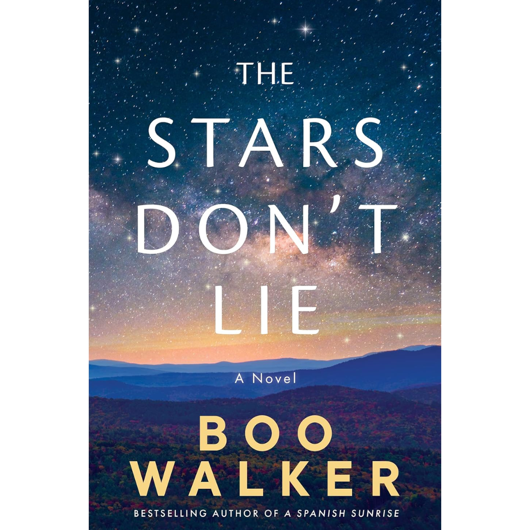 The Stars Don't Lie By Boo Walker