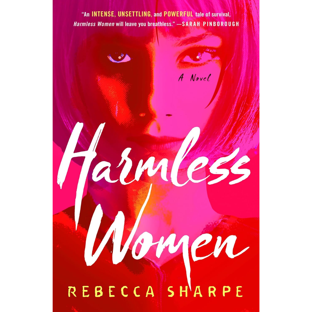 Harmless Women By Rebecca Sharpe