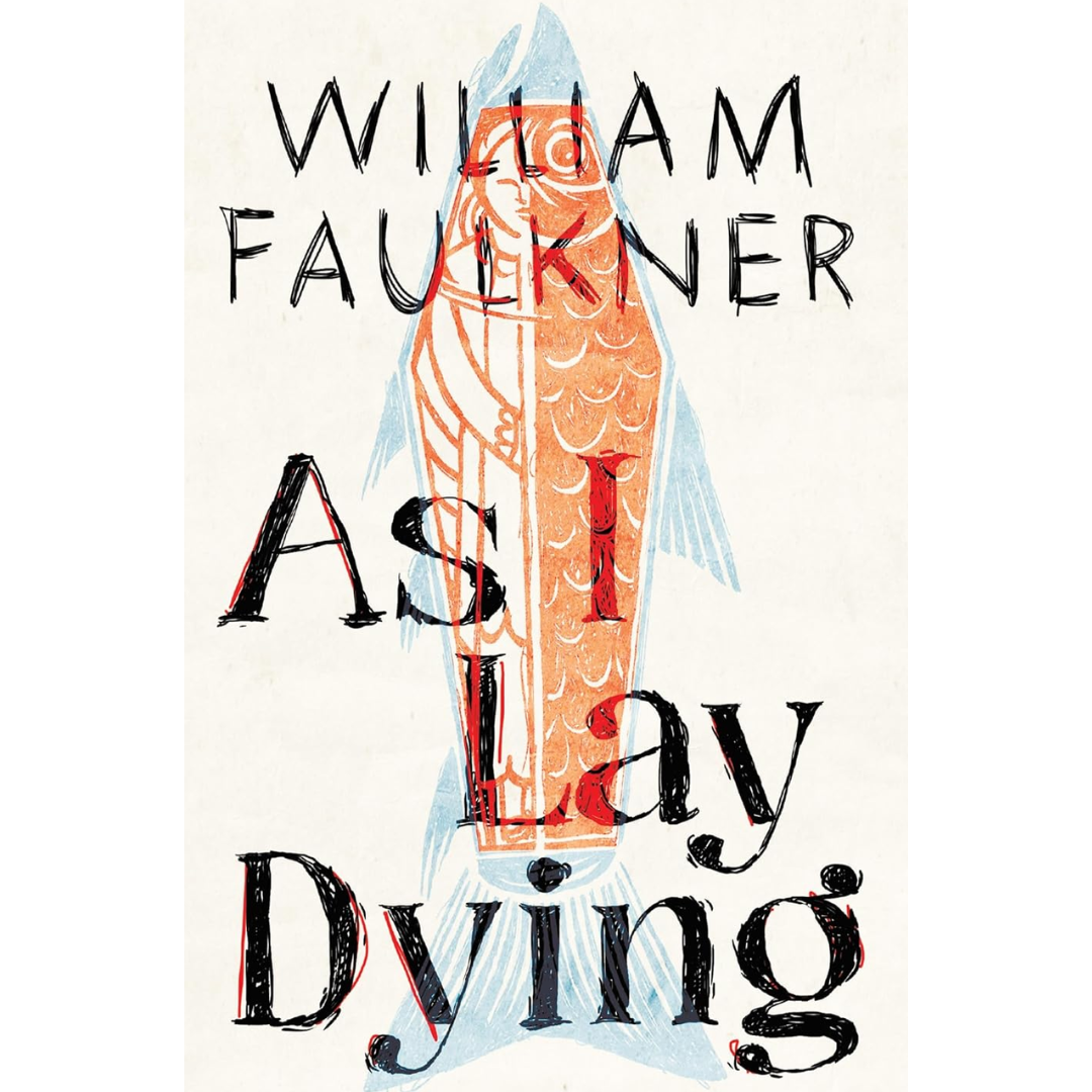 As I Lay Dying By William Faulkner