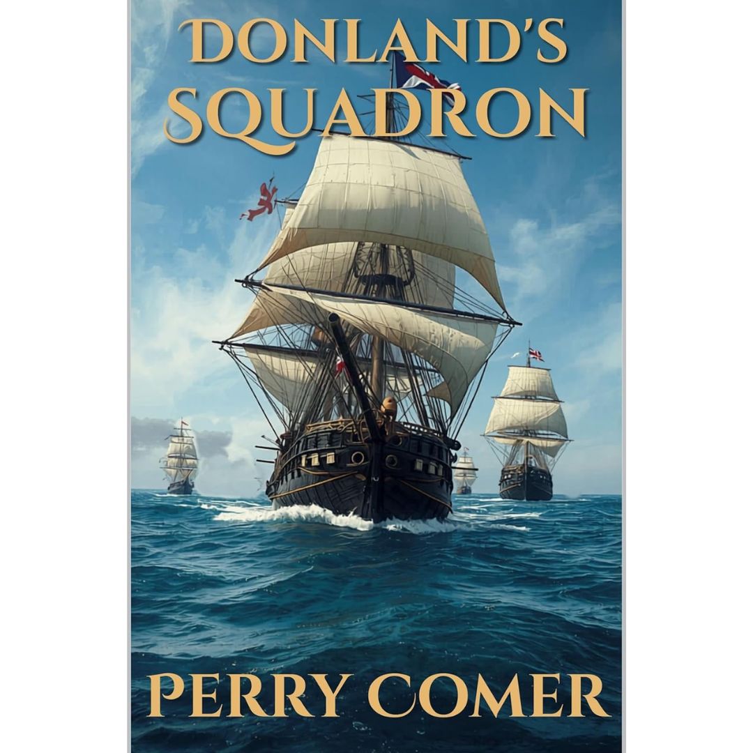 Donland's Squadron by Perry Comer