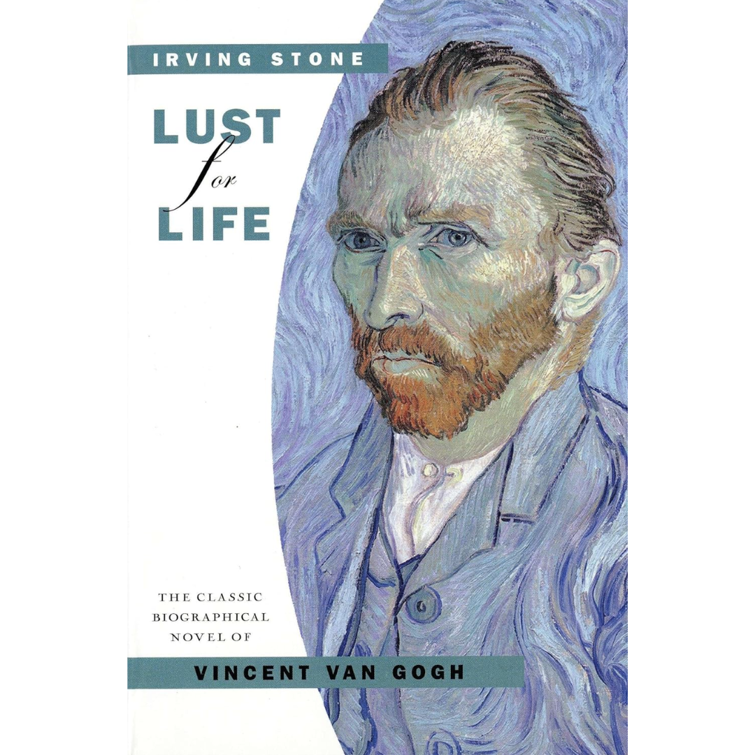 Lust for Life By Irving Stone