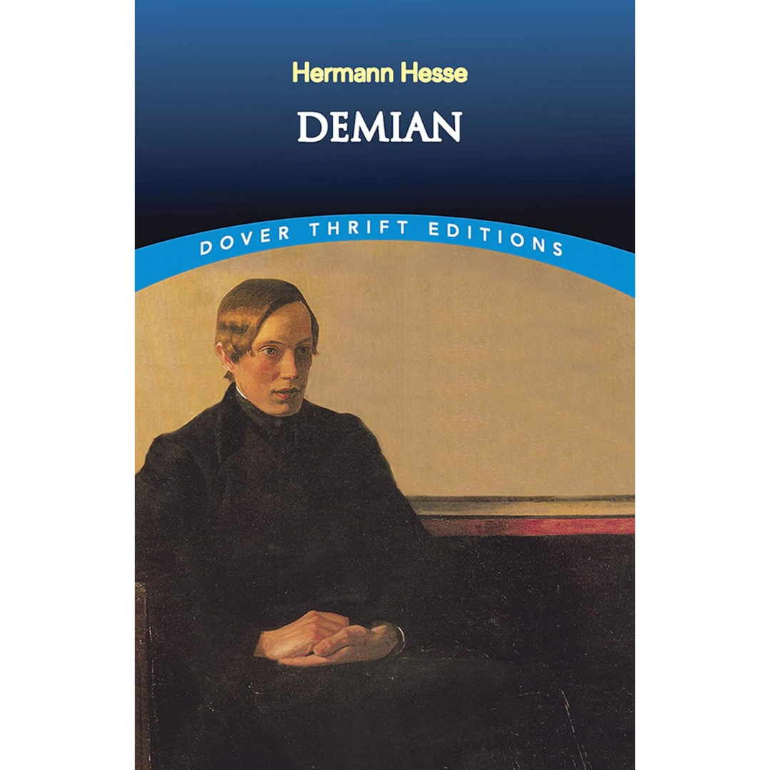 Demian: Die Geschichte von Emil Sinclairs Jugend By Hermann Hesse