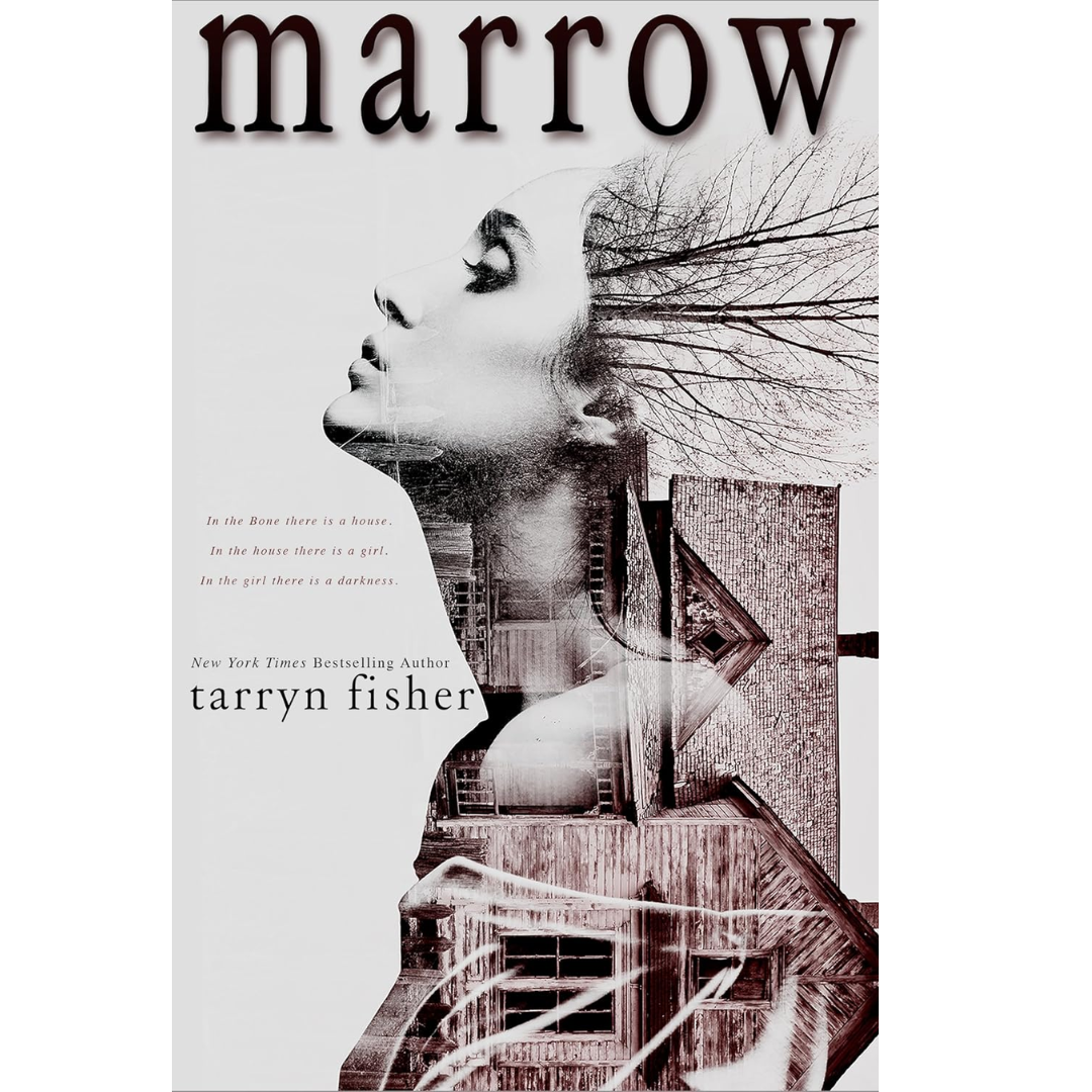 Marrow By Tarryn Fisher