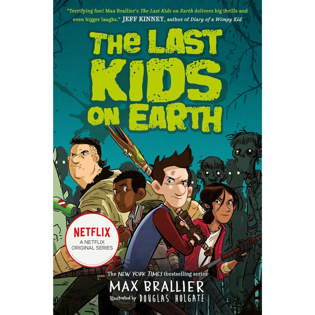 The Last Kids on Earth By Max Brallier