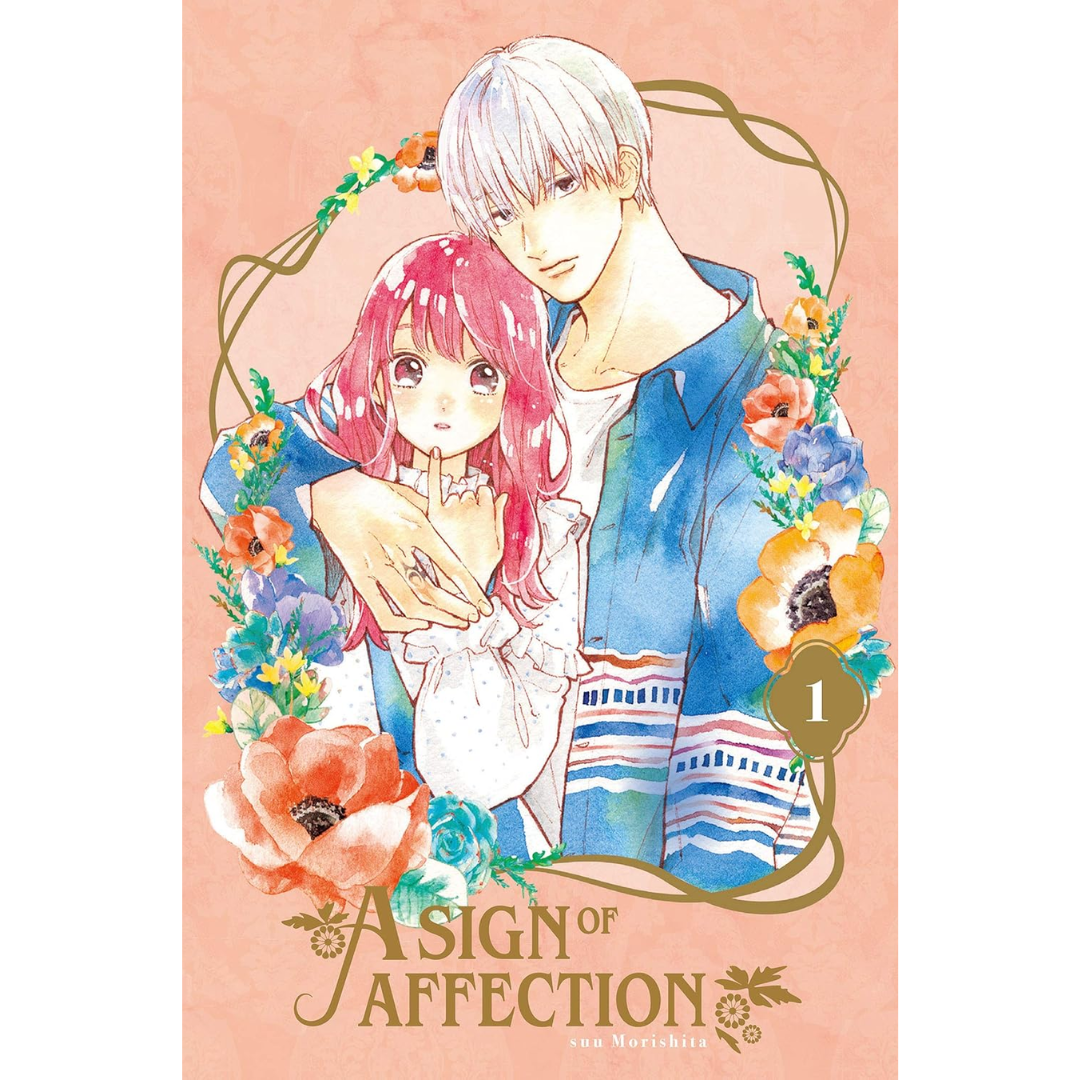 A Sign of Affection Vol. 1 By suu Morishita