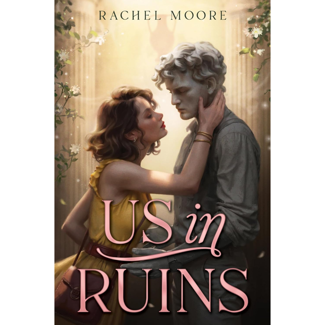 Us in Ruins By Rachel Moore