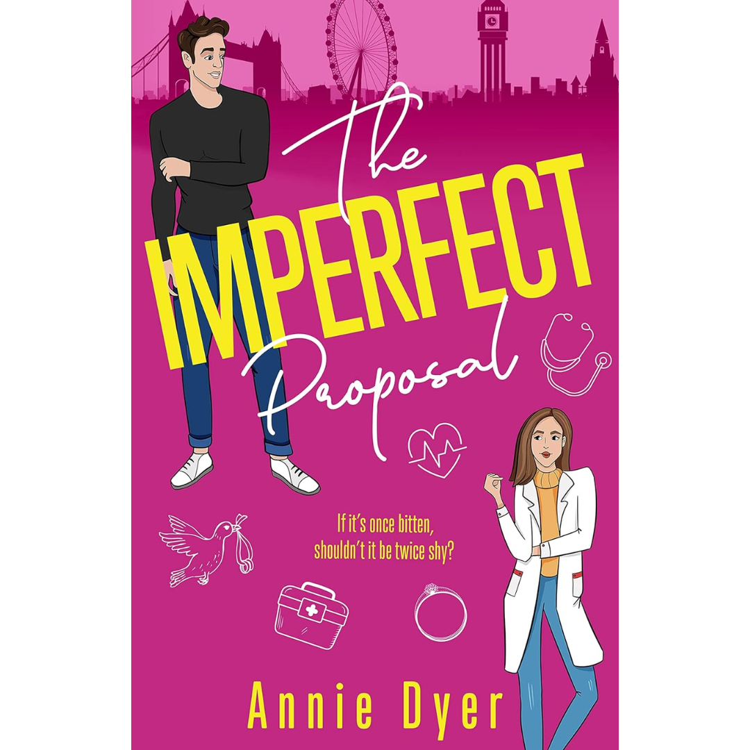 The Imperfect Proposal By Annie Dyer