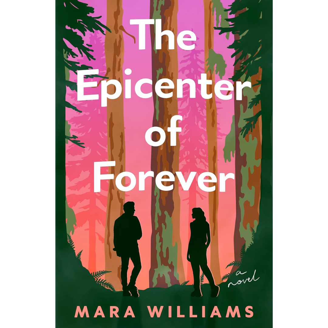 The Epicenter of Forever By Mara Williams