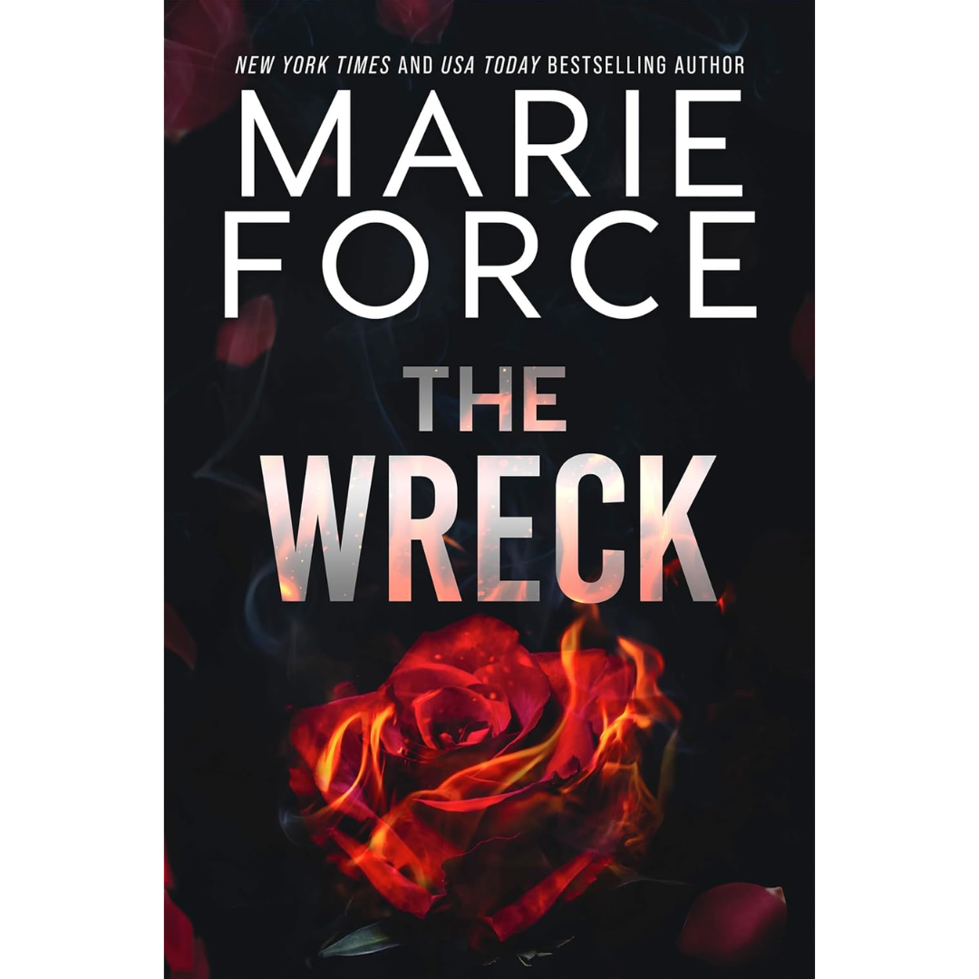 The Wreck By Marie Force