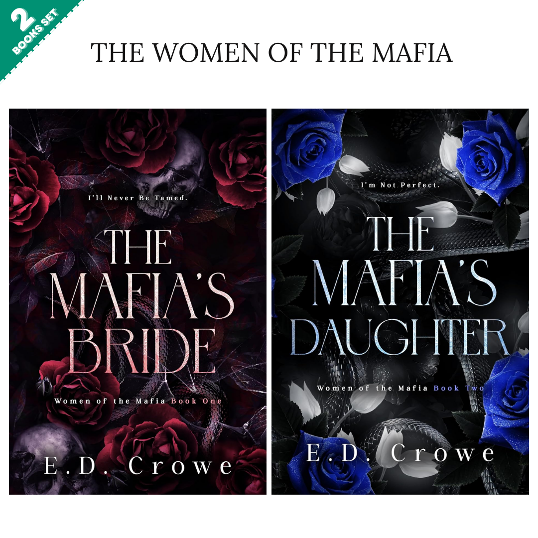 The Women of the Mafia series By E.D. Crowe (2 Books Set)