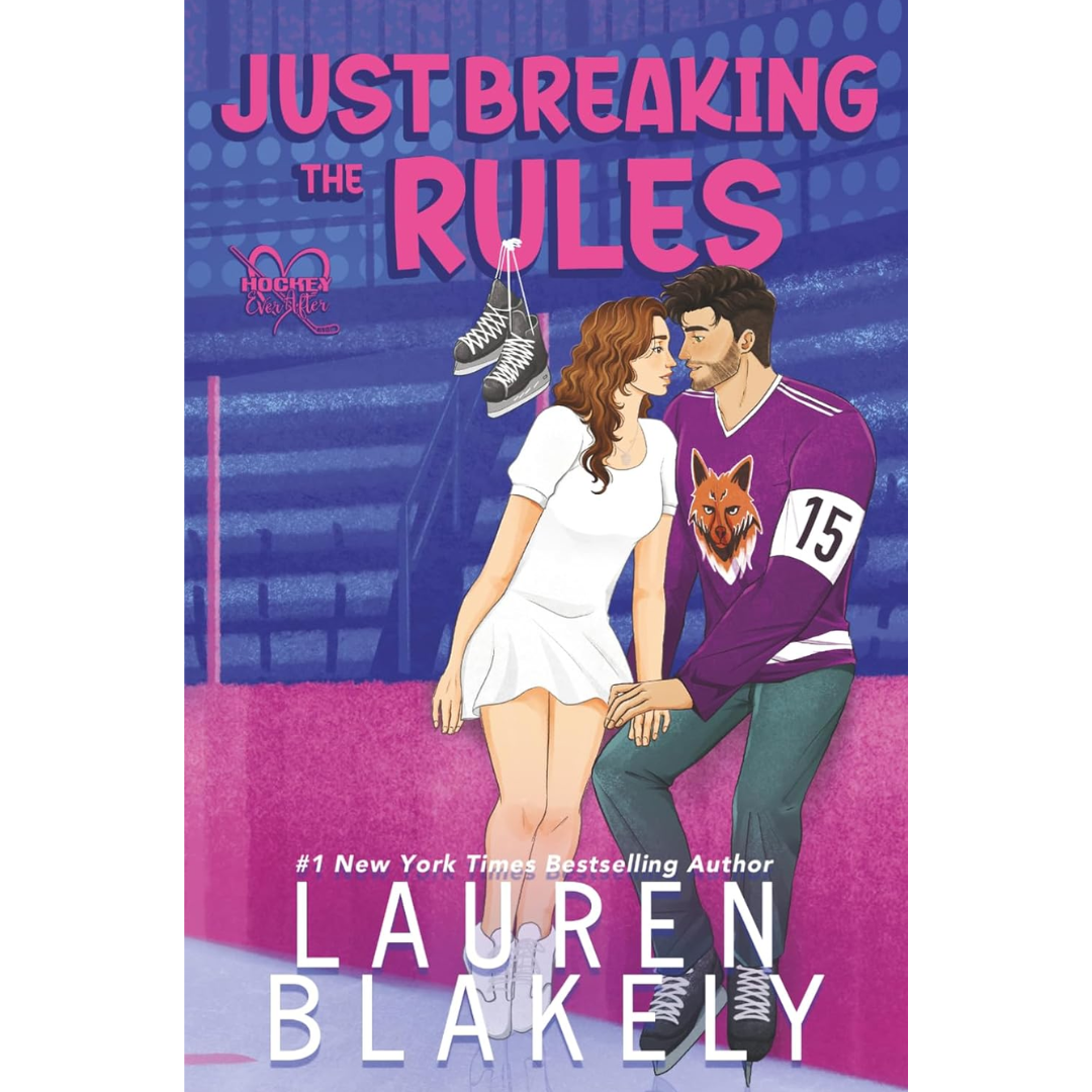 Just Breaking The Rules By Lauren Blakely