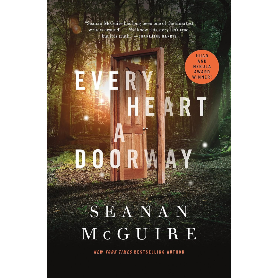 Every Heart a Doorway By Seanan McGuire