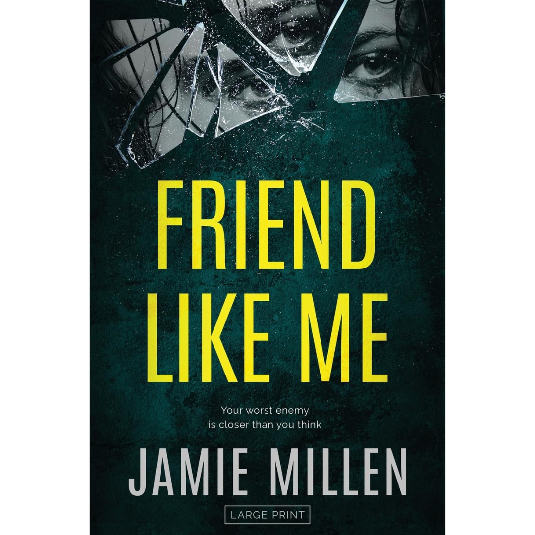 Friend Like Me By Jamie Millen