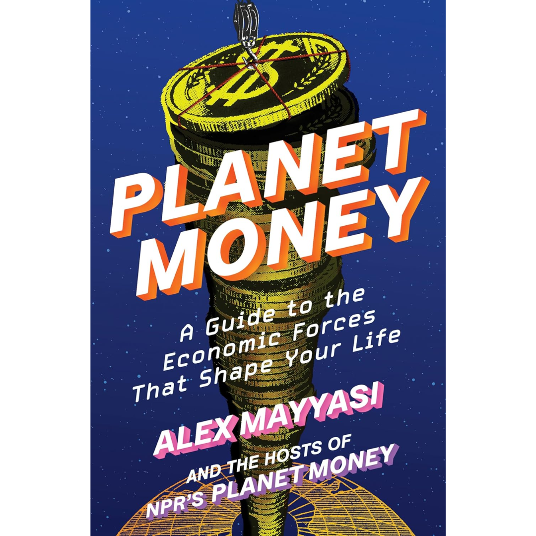 Planet Money By Alex Mayyasi