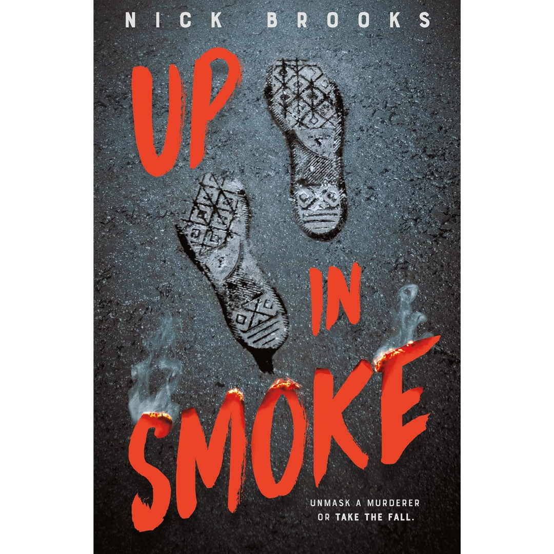 Up in Smoke By Nick Brooks