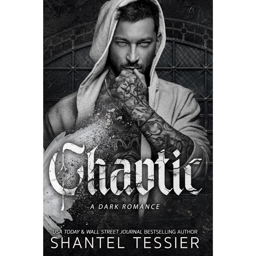 Chaotic By Shantel Tessier