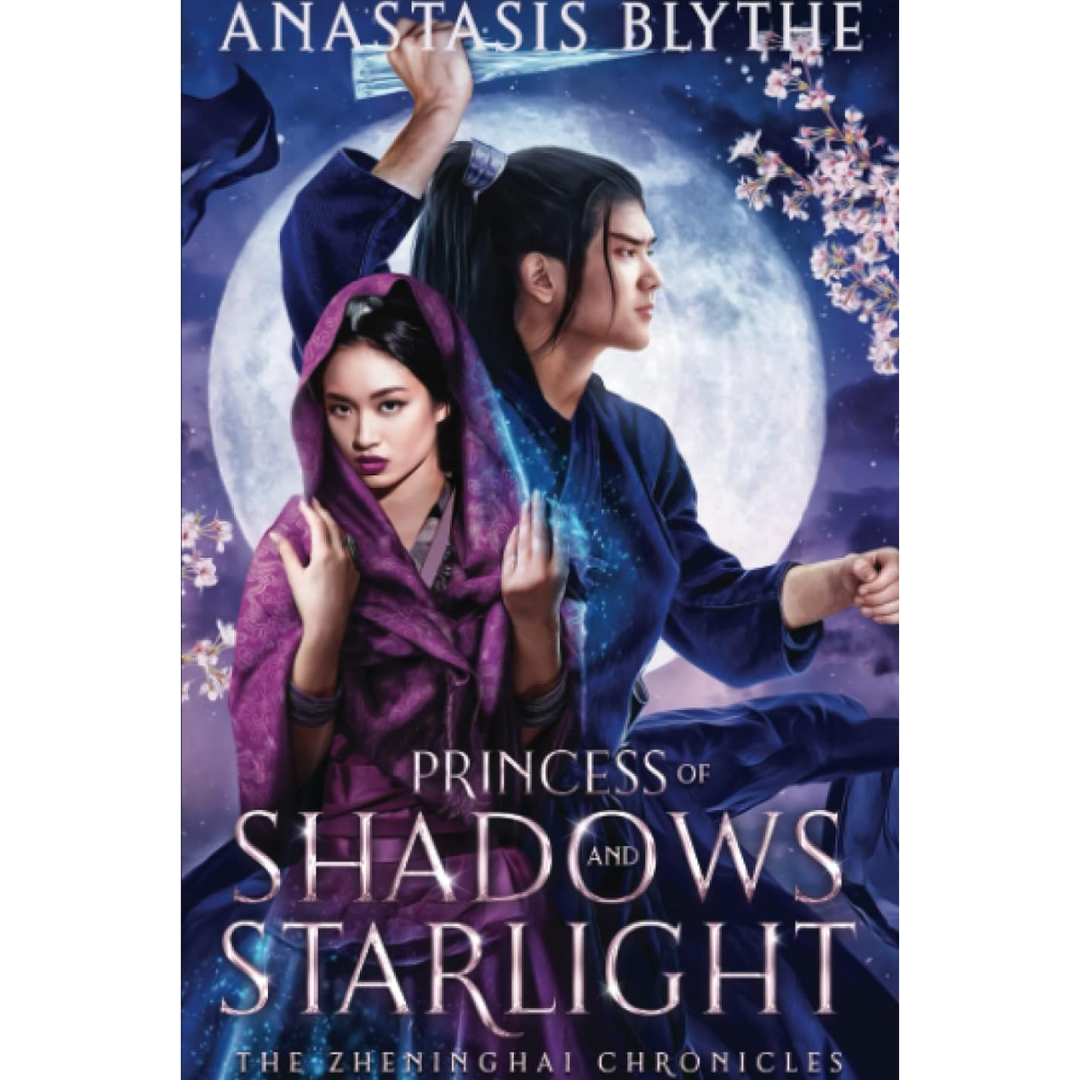 Princess of Shadows and Starlight By Anastasis Blythe