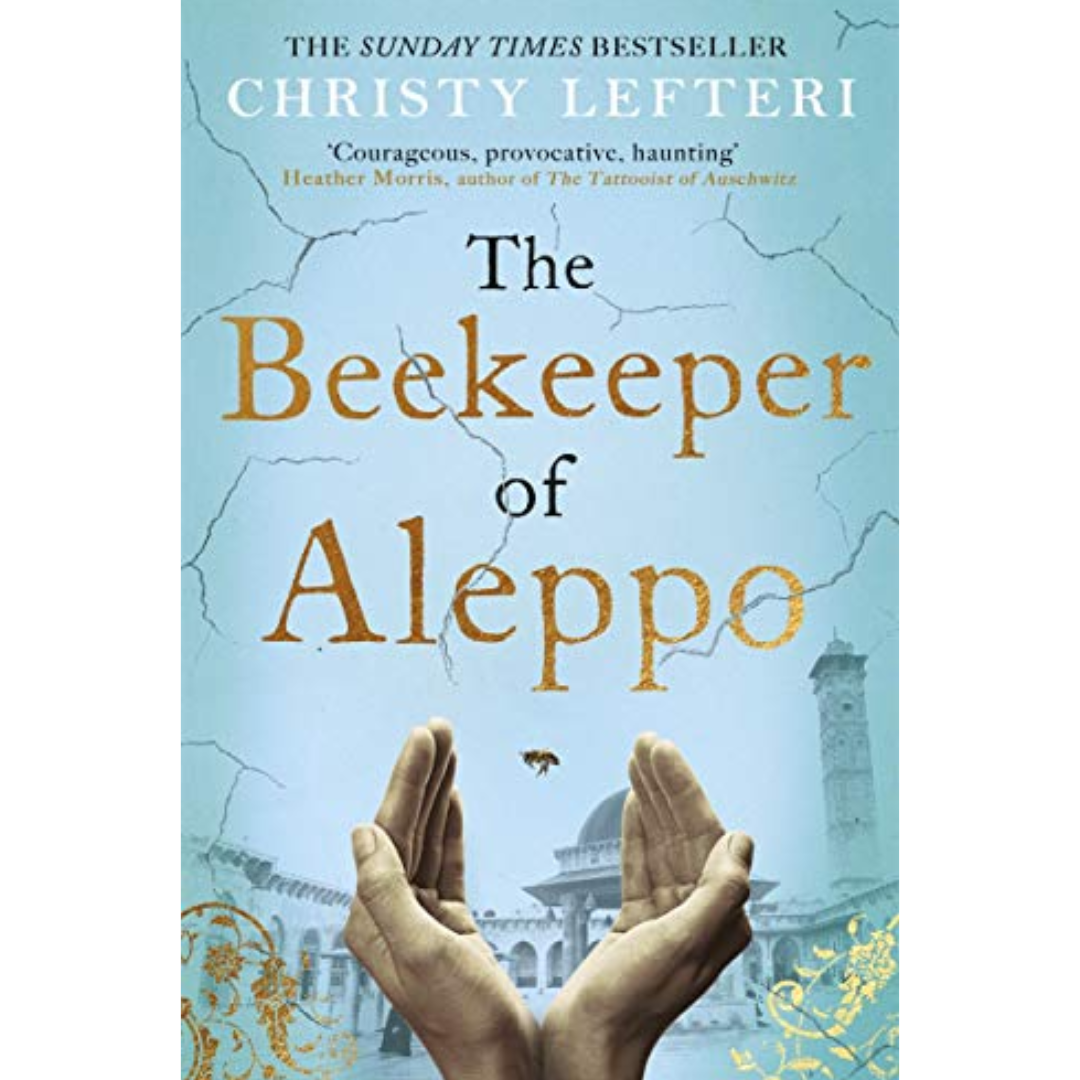 The Beekeeper of Aleppo By Christy Lefteri