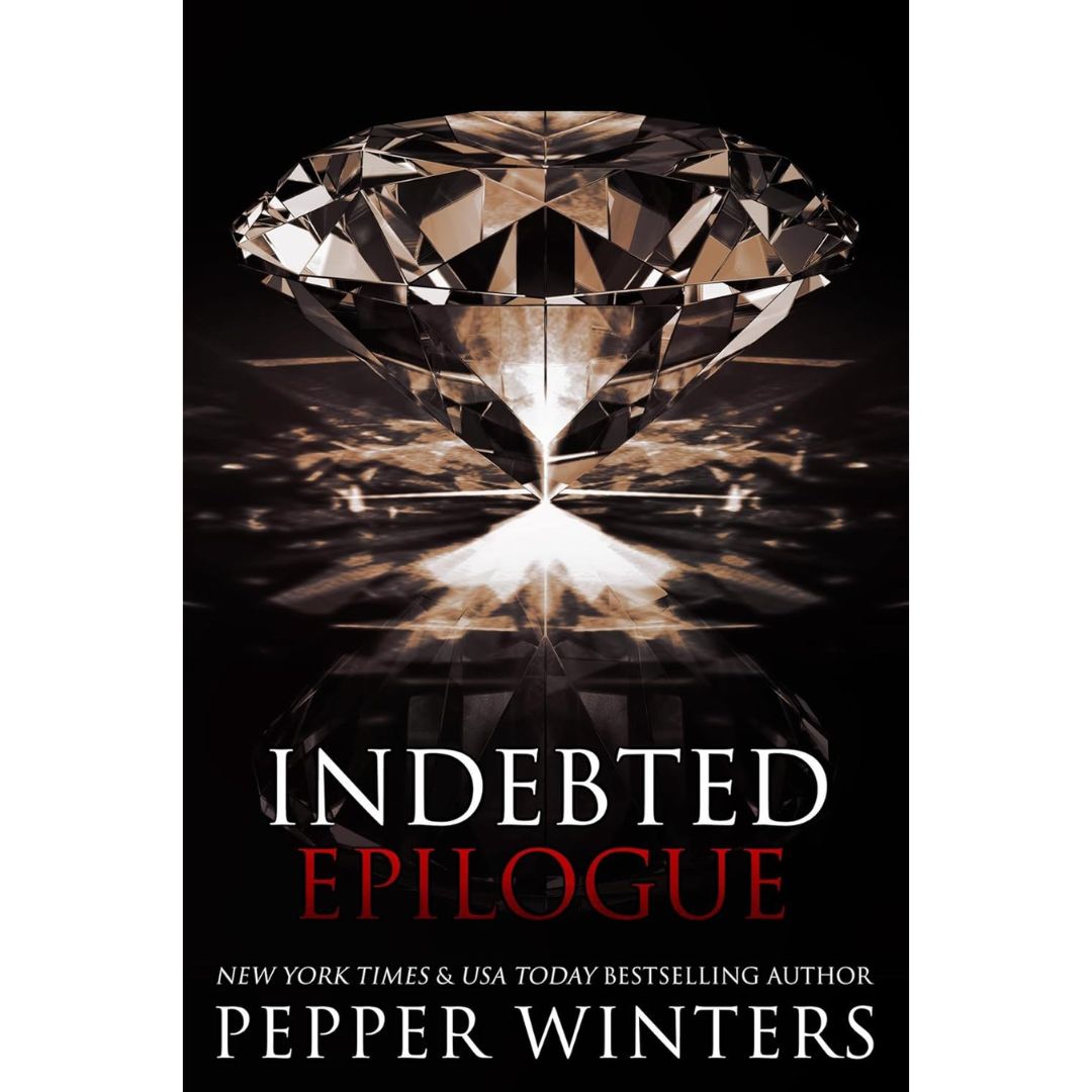 Indebted Epilogue By Pepper Winters
