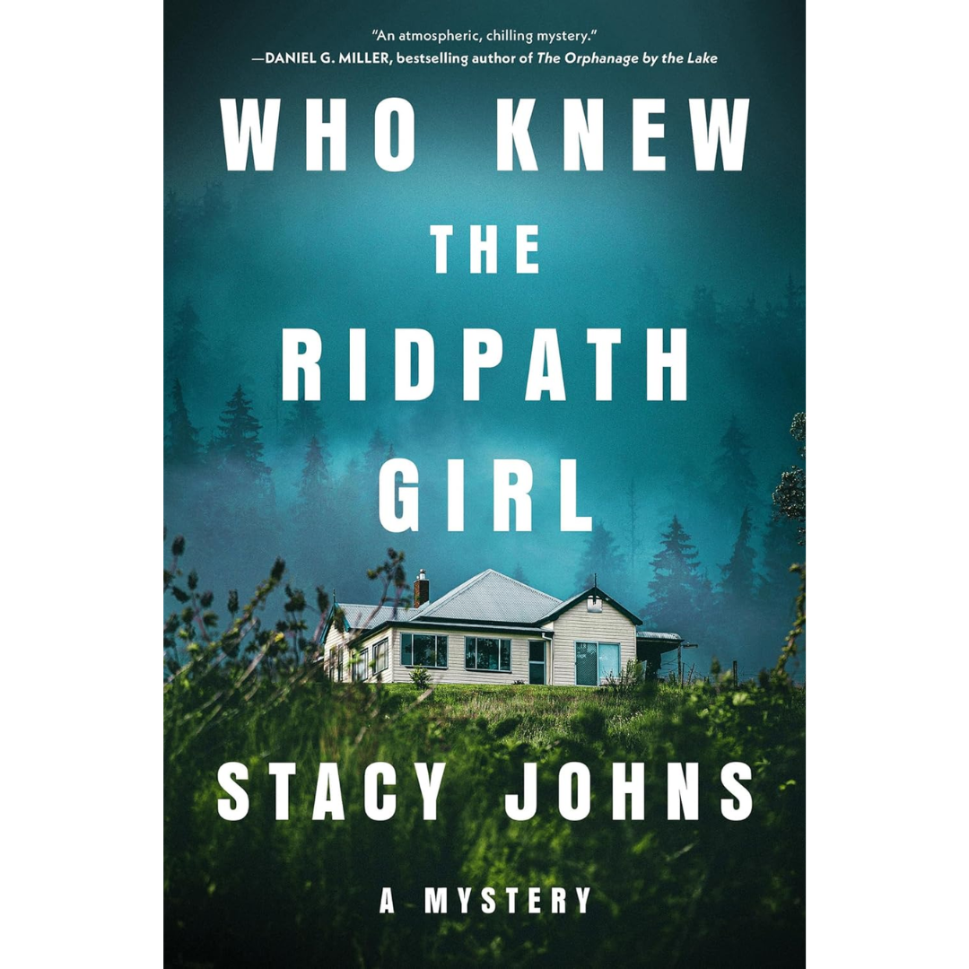 Who Knew the Ridpath Girl: A Mystery By Stacy Johns
