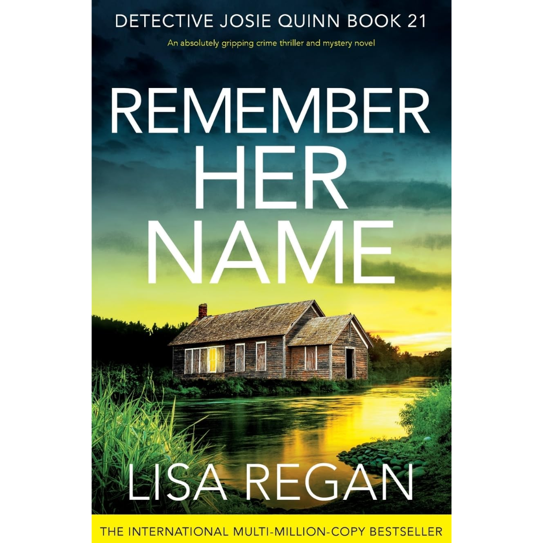 Remember Her Name By Lisa Regan