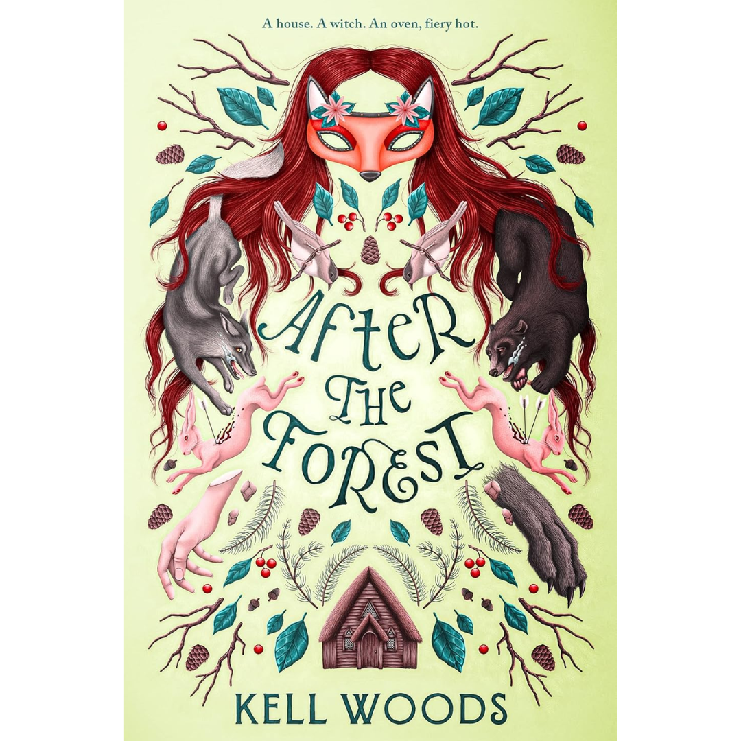 After the Forest By Kell Woods