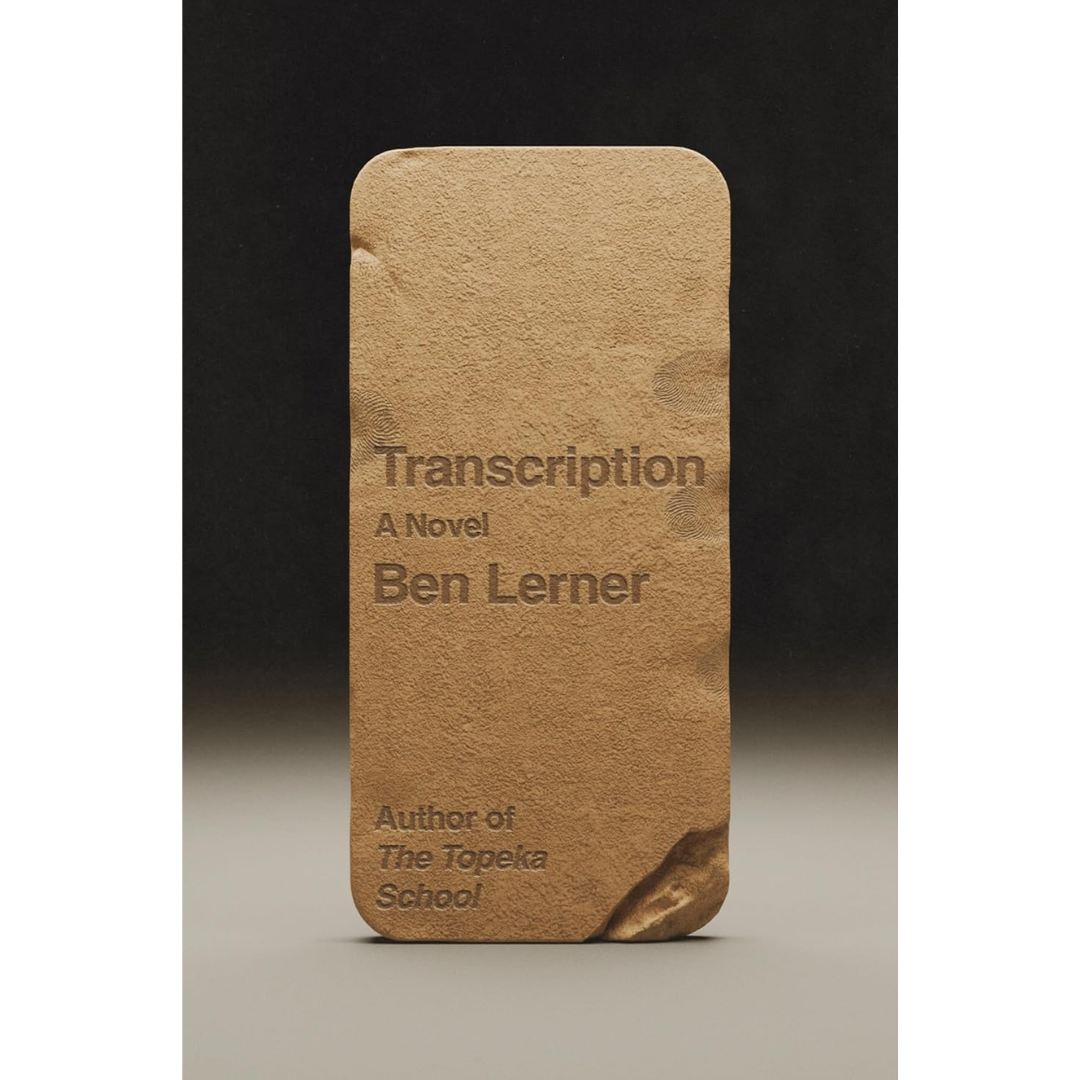 Transcription By Ben Lerner