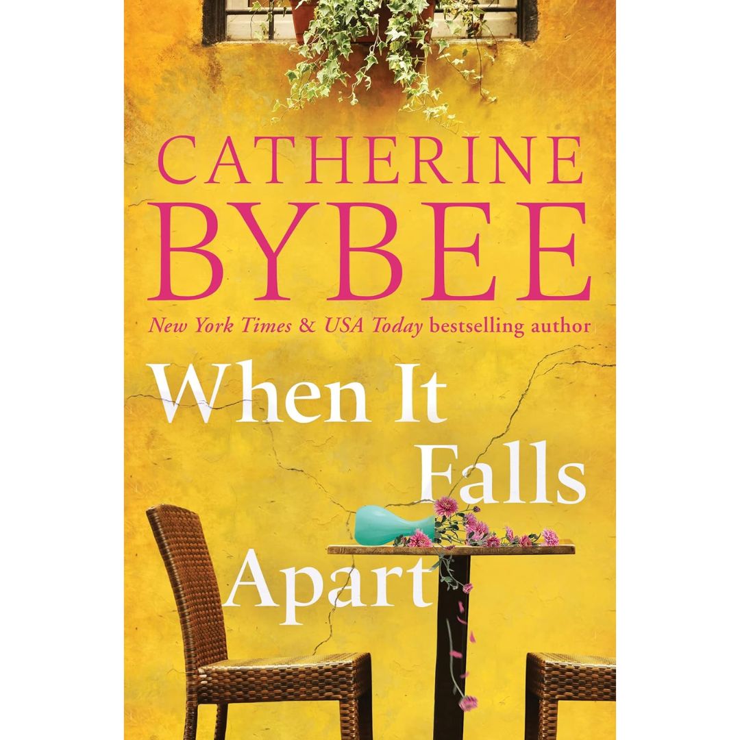 When It Falls Apart By Catherine Bybee