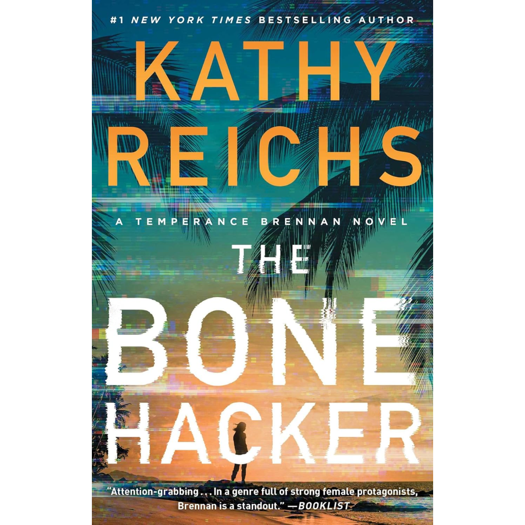 The Bone Hacker  By Kathy Reichs