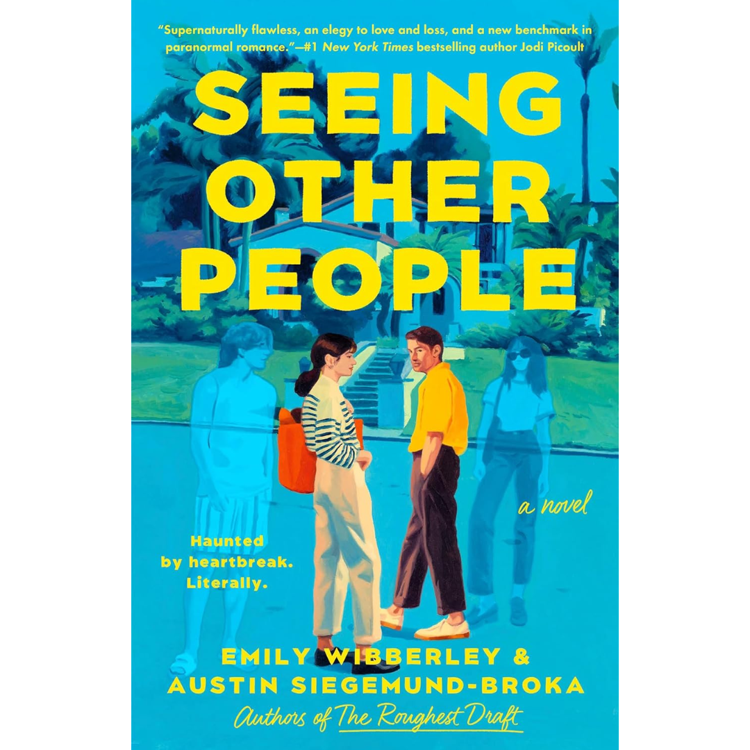 Seeing Other People By Emily Wibberley